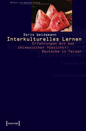 Interkulturelles Lernen von Weidemann,  Doris