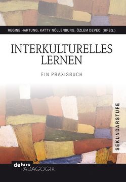 Interkulturelles Lernen von Deveci,  Özlem, Hartung,  Regine, Nöllenburg,  Katty