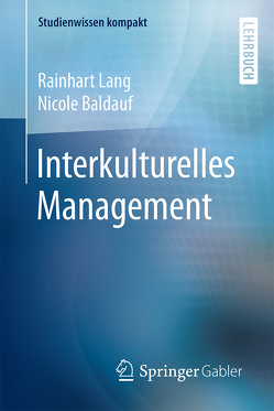 Interkulturelles Management von Baldauf,  Nicole, Lang,  Rainhart