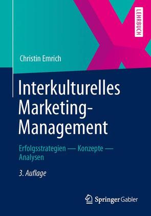 Interkulturelles Marketing-Management von Emrich,  Christin