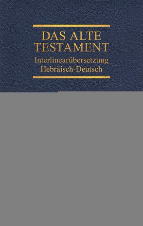 Interlinearübersetzung Altes Testament, hebr.-dt., Band 5