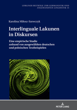 Interlinguale Lakunen in Diskursen von Milosz-Szewczyk,  Karolina