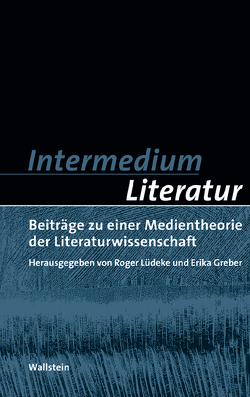 Intermedium Literatur von Greber,  Erika, Lüdeke,  Roger