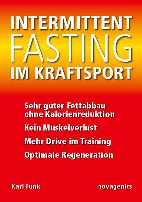 Intermittent Fasting im Kraftsport von Funk,  Karl