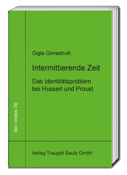 Intermittirende Zeit von Gonashvili,  Gigla, Sepp,  Hans Rainer