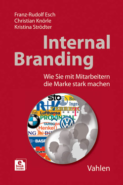 Internal Branding von Esch,  Franz-Rudolf, Knörle,  Christian, Strödter,  Kristina