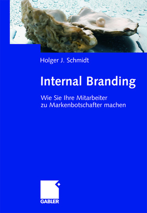 Internal Branding von Schmidt,  Holger
