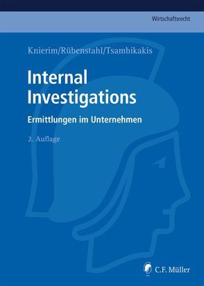 Internal Investigations von Knierim,  Thomas C., Rübenstahl,  Markus, Tsambikakis,  Michael