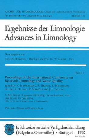 International Conference on Reservoir Limnology and Water Quality. Proceedings / Key factors of reservoir limnology, eutrophication, water quality and its prediction von Brandl,  Z, Lind,  O T, Sládećek,  V, Straškrabová,  V, Straσkrabová,  V