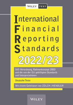 International Financial Reporting Standards (IFRS) 2022/2023 von Hendler,  Matthias, Zülch,  Henning