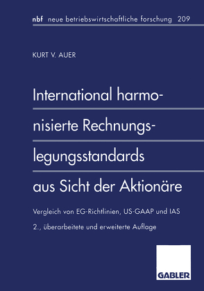 International harmonisierte Rechnungslegungsstandards aus Sicht der Aktionäre von Auer,  Kurt V.