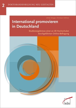 International promovieren in Deutschland von Senger,  Ulrike, Vollmer,  Christian