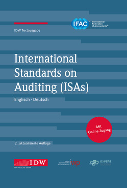 International Standards on Auditing (ISAs) von Institut der Wirtschaftsprüfer