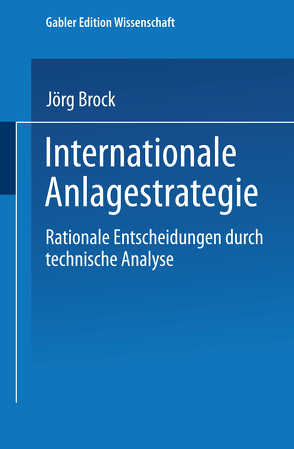 Internationale Anlagestrategie von Brock,  Jörg