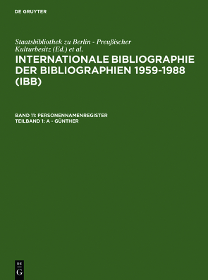 Internationale Bibliographie der Bibliographien 1959-1988 (IBB). Personennamenregister / A – Günther von Olejniczak,  Ursula, Schmiedecke,  Käthe, Walravens,  Hartmut