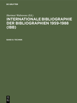 Internationale Bibliographie der Bibliographien 1959-1988 (IBB) / Technik von Olejniczak,  Ursula, Schmiedecke,  Käthe, Walravens,  Hartmut