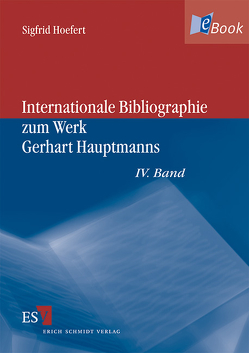 Internationale Bibliographie zum Werk Gerhart Hauptmanns von Hoefert,  Sigfrid