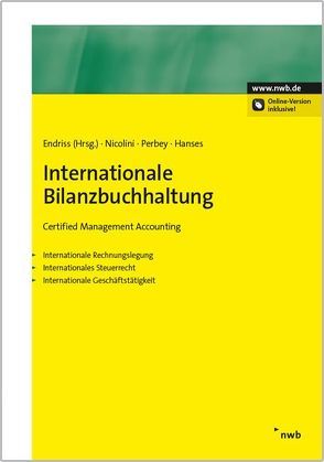 Internationale Bilanzbuchhaltung von Endriss,  Horst Walter, Hanses,  Axel, Nicolini,  Hans J., Perbey,  Uwe