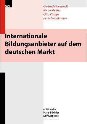 Internationale Bildungsanbieter auf dem deutschen Markt von Hovestadt,  Gertrud, Kessler,  Nicole, Pompe,  Otto, Stegelmann,  Peter