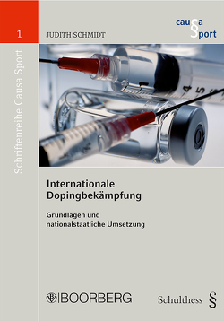 Internationale Dopingbekämpfung von Schmidt,  Judith Amelie