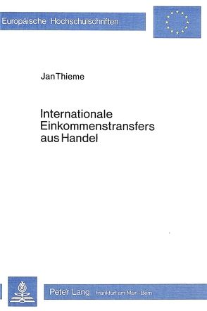 Internationale Einkommenstransfers aus Handel von Thieme,  Jahn
