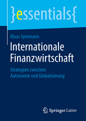 Internationale Finanzwirtschaft von Spremann,  Klaus