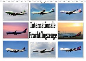 Internationale Frachtflugzeuge (Wandkalender 2018 DIN A4 quer) von Schwarz,  Sylvia