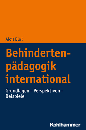 Behindertenpädagogik international von Bürli,  Alois