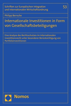 Internationale Investitionen in Form von Gesellschaftsbeteiligungen von Berrsche,  Philipp