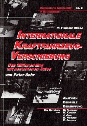 Internationale Kraftfahrzeugverschiebung von Flormann,  Willi, Sehr,  Peter