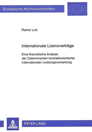Internationale Lizenzverträge von Lutz,  Rainer