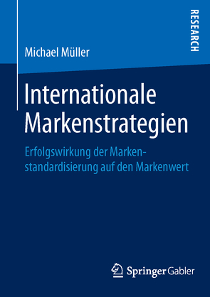 Internationale Markenstrategien von Mueller,  Michael