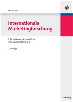 Internationale Marketingforschung von Bauer,  Erich