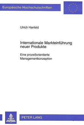Internationale Markteinführung neuer Produkte von Hanfeld,  Ulrich