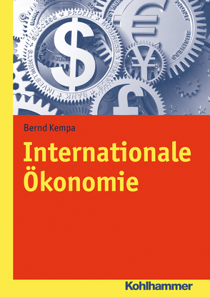 Internationale Ökonomie von Kempa,  Bernd