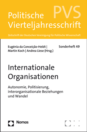Internationale Organisationen von Conceição-Heldt,  Eugénia da, Koch,  Martin, Liese,  Andrea