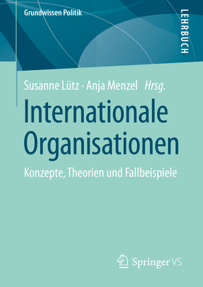 Internationale Organisationen von Luetz,  Susanne, Menzel,  Anja