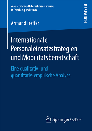 Internationale Personaleinsatzstrategien und Mobilitätsbereitschaft von Treffer,  Armand