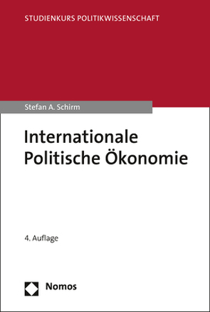 Internationale Politische Ökonomie von Schirm,  Stefan A.