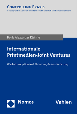 Internationale Printmedien-Joint Ventures von Kühnle,  Boris Alexander