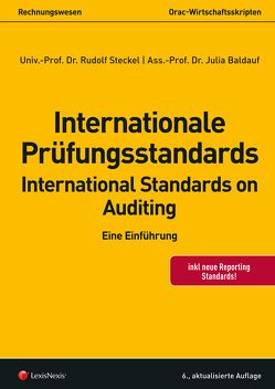 Internationale Prüfungsstandards-International Standards on Auditing von Baldauf,  Julia, Steckel,  Rudolf