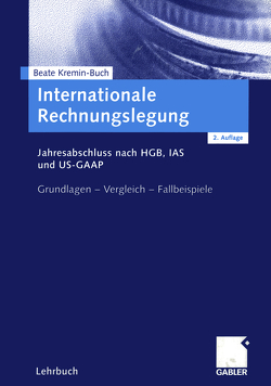 Internationale Rechnungslegung von Kremin-Buch,  Beate