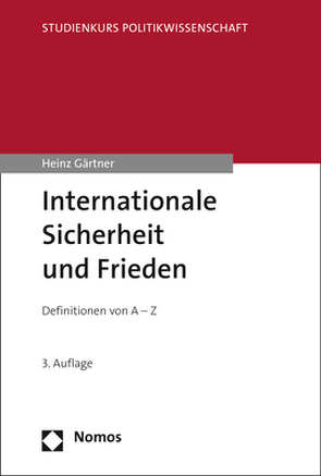 Internationale Sicherheit und Frieden von Gärtner,  Heinz