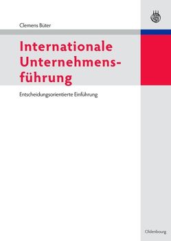 Internationale Unternehmensführung von Büter,  Clemens