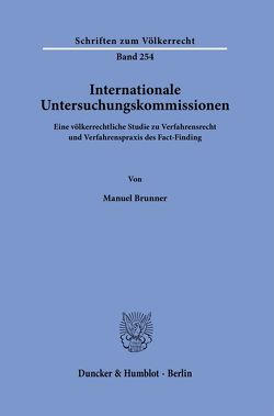 Internationale Untersuchungskommissionen. von Brunner,  Manuel