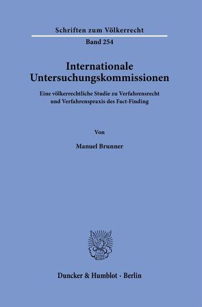 Internationale Untersuchungskommissionen. von Brunner,  Manuel