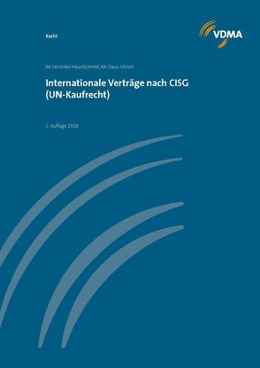 Internationale Verträge nach CISG (UN-Kaufrecht) von Häuslschmid,  Veronika, Ullrich,  Claus