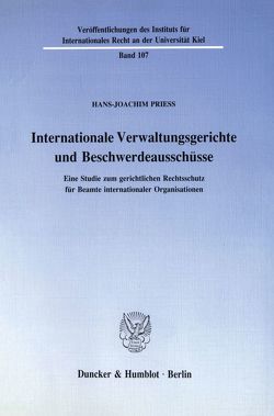 Internationale Verwaltungsgerichte und Beschwerdeausschüsse. von Prieß,  Hans-Joachim
