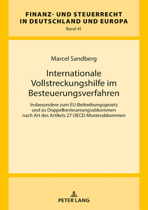 Internationale Vollstreckungshilfe im Besteuerungsverfahren von Sandberg,  Marcel