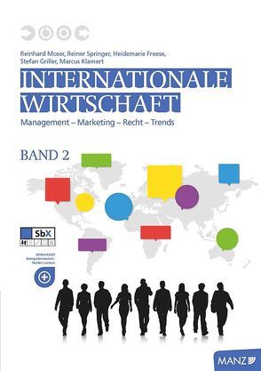 Internationale Wirtschaft Band 2 von Freese,  Heidemarie, Griller,  Stefan, Klamert,  Marcus, Moser,  Reinhard, Springer,  Reiner